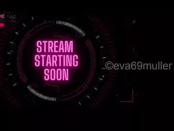eva69muller from Chaturbate is Freechat